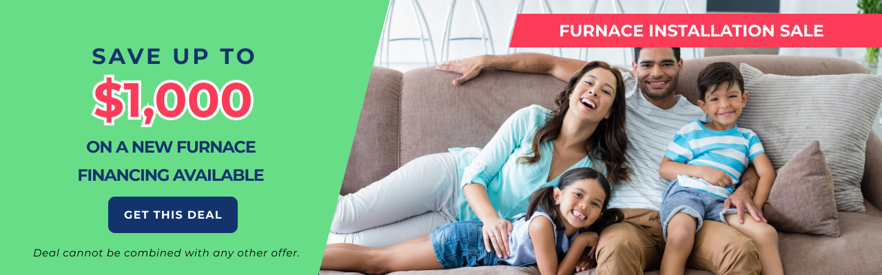 Heating services: save up to $1000 on a new furnace