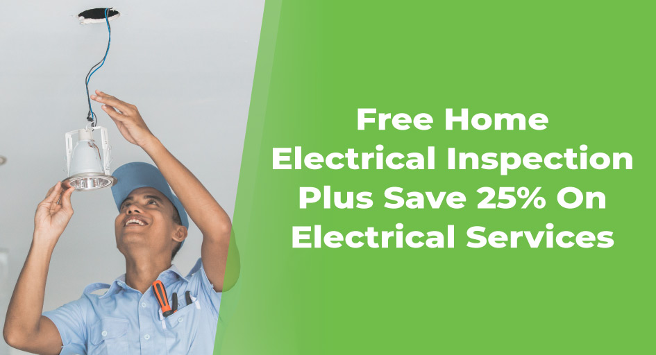 free home electrical inspection plus 25 percent off service